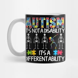 Autism it's not a disability its a different ability Mug